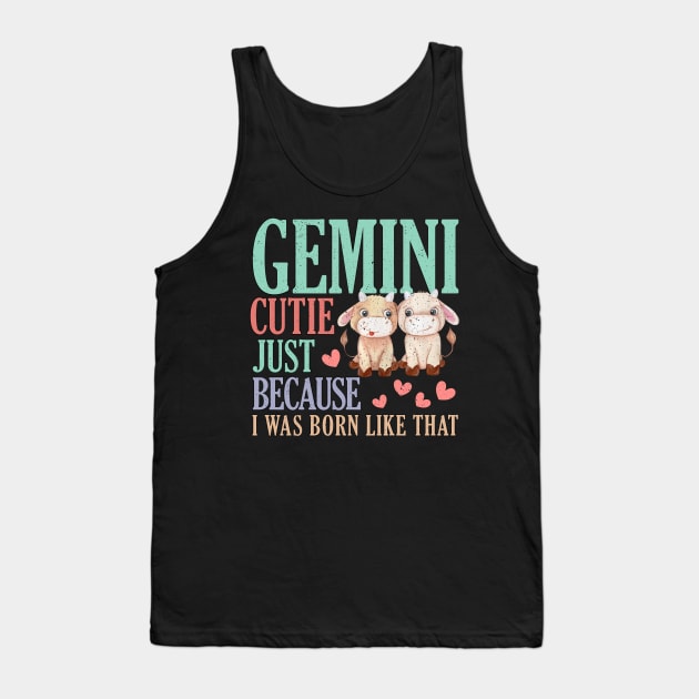 Zodiac Gemini - Funny Gemini Astrology Horoscope Gemini Girl Tank Top by alcoshirts